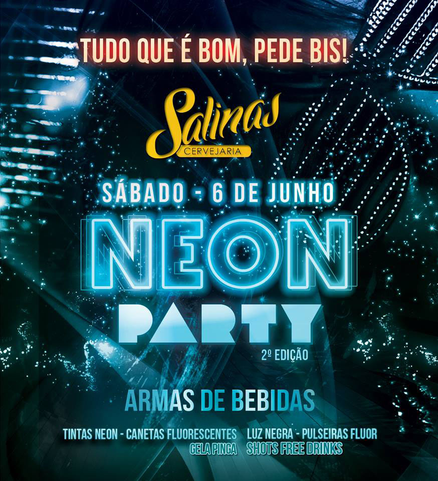Salinas apresenta a 2ª Edição da Neon Party