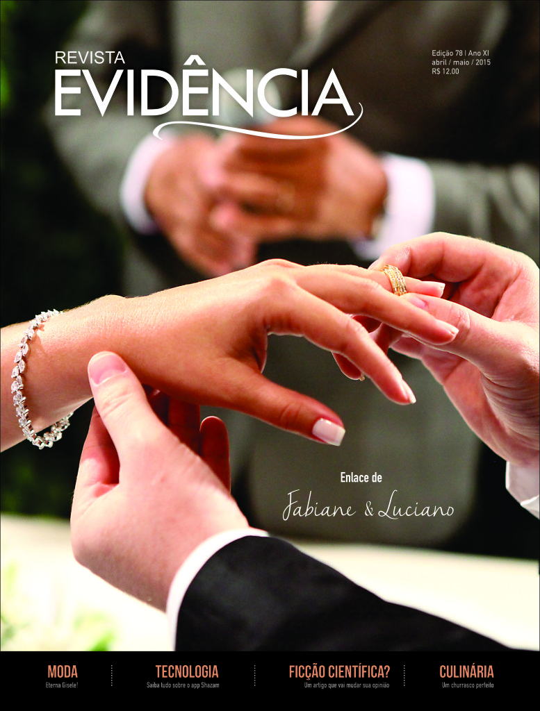 Já nas bancas a edição 78ª da #RevistaEvidência